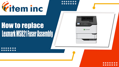 how to replace lexmark ms821 fuser banner