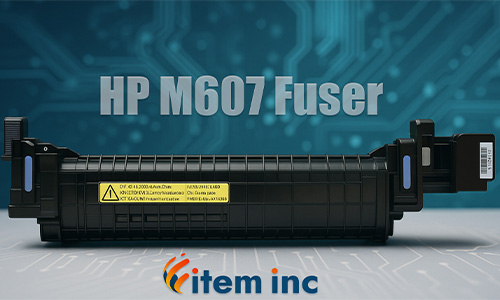 HP M607 fuser unit displayed on tech background with Item Inc logo